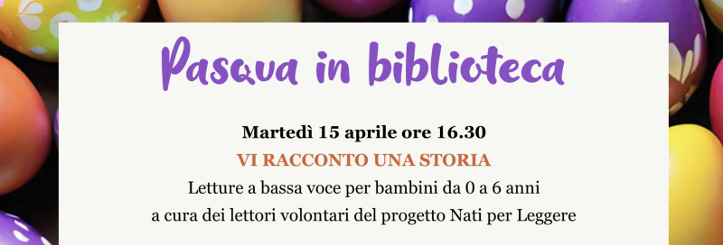 A Savignano sul Rubicone la Pasqua si festeggia in biblioteca con due laboratori per bambini